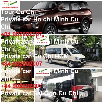 Private Car Ho Chi Minh Cu Chi