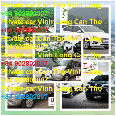 Private car Vinh Long Can tho