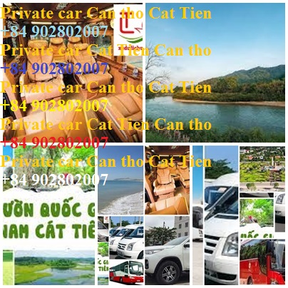 Private Car Can Tho Cat Tien