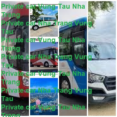 Private Car Nha Trang Vung Tau
