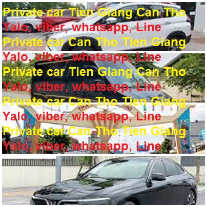 Private Car Can Tho Tien Giang