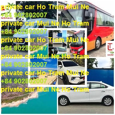 Private Car Ho Tram Mui Ne