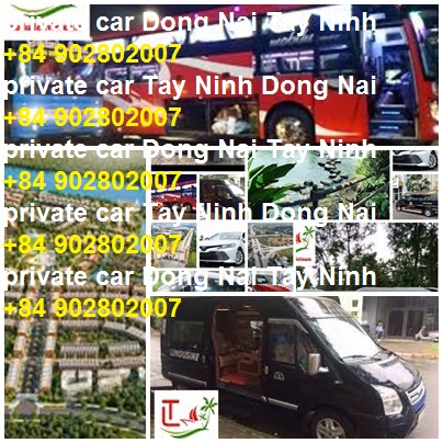 Private Car Dong Nai Moc Bai