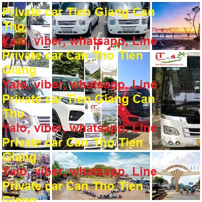 Private Car Can Tho Tien Giang