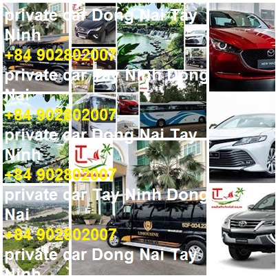 Private Car Dong Nai Moc Bai