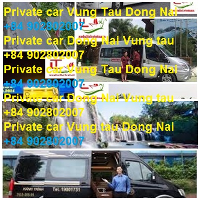 Private Car Dong Nai Vung Tau