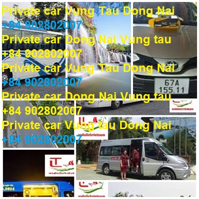 Private Car Dong Nai Vung Tau