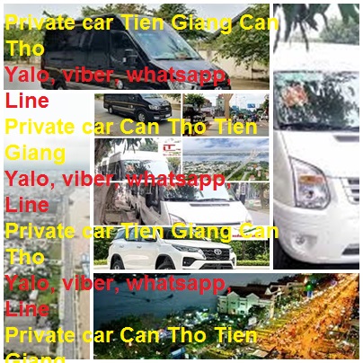 Private Car Can Tho Tien Giang