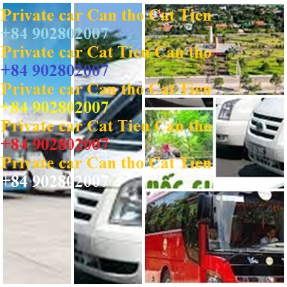 Private Car Can Tho Cat Tien