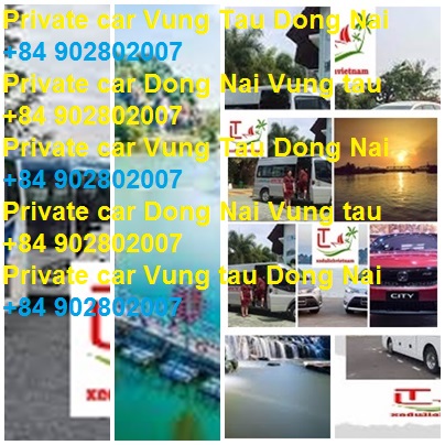 Private Car Dong Nai Vung Tau