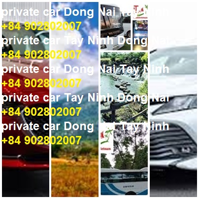 Private Car Dong Nai Moc Bai