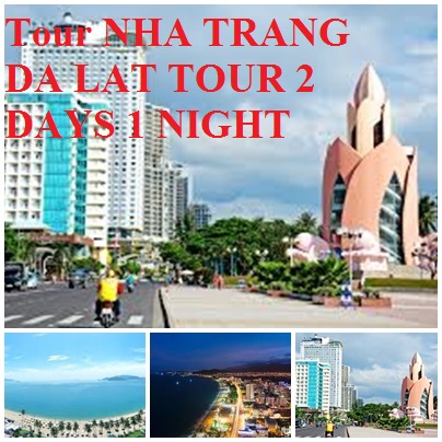 Nha Trang Da Lat Tour 2 Days 1 Night