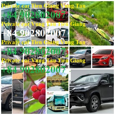 Private Car Tien Giang Vung Tau