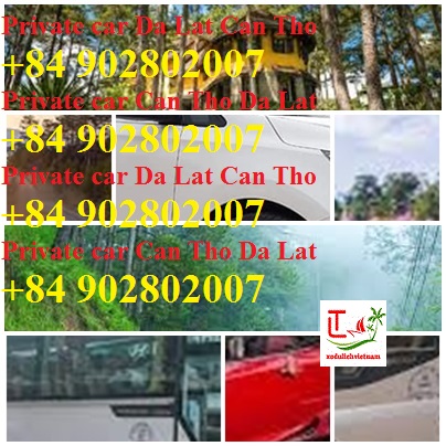 private car da lat can tho