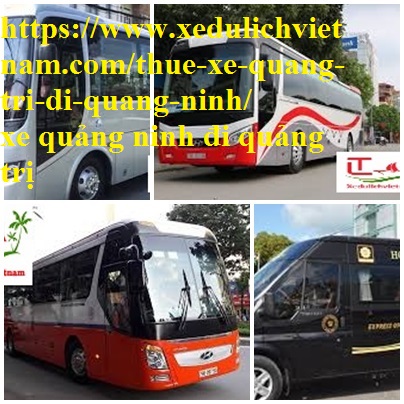 Thue Xe Quang Tri Quang Ninh