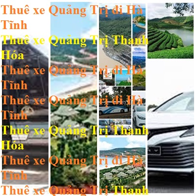 Thue Xe Quang Tri Ha Tinh