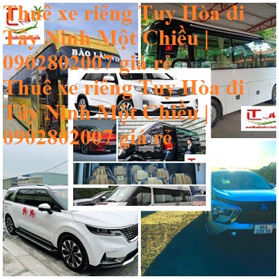 Thue Xe Tuy Hoa Tay Ninh