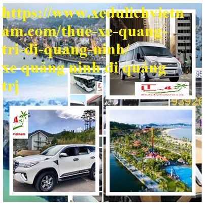 Thue Xe Quang Tri Quang Ninh
