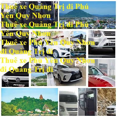 Thue Xe Quang Tri Phu Yen