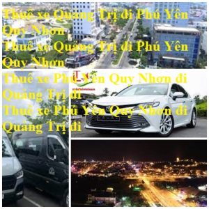Thue Xe Quang Tri Phu Yen