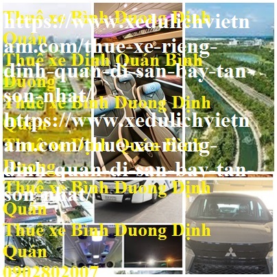 Thue Xe Dinh Quan Tan Son Nhat