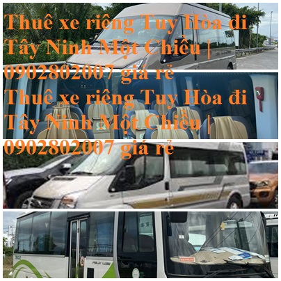 Thue Xe Tuy Hoa Tay Ninh