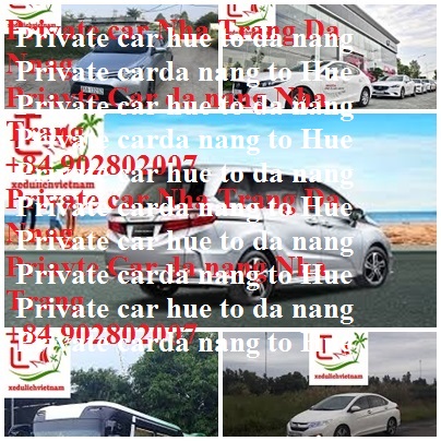 Private Car Da Nang to Hue