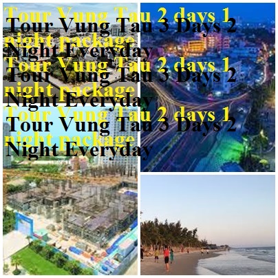 Vung Tau 2 Days 1 Night