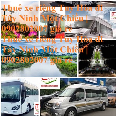Thue Xe Tuy Hoa Tay Ninh