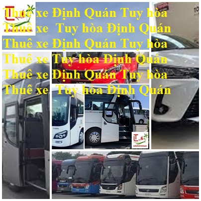 Thue Xe Dinh Quan Tuy Hoa