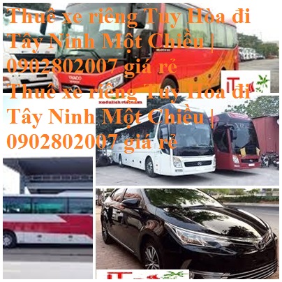 Thue Xe Tuy Hoa Tay Ninh