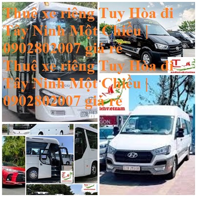 Thue Xe Tuy Hoa Tay Ninh