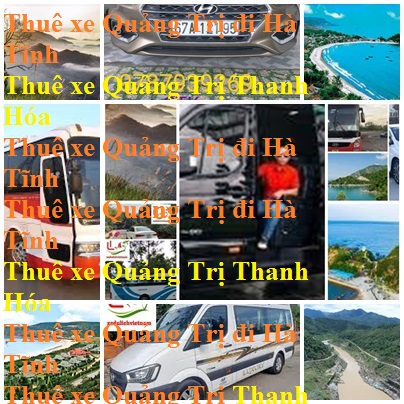 Thue Xe Quang Tri Ha Tinh