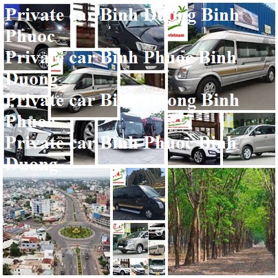 Private Car Binh Duong Binh Phuoc