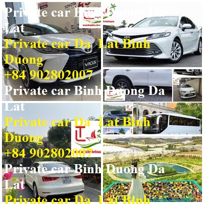 Private Car Binh Duong Da Lat