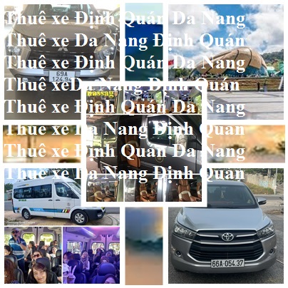 Thue Xe Dinh Quan Da Nang