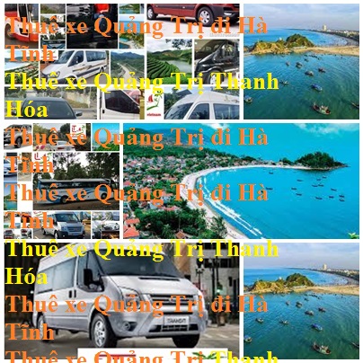 Thue Xe Quang Tri Ha Tinh