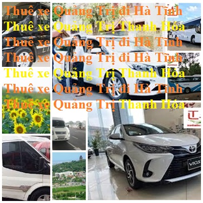 Thue Xe Quang Tri Ha Tinh