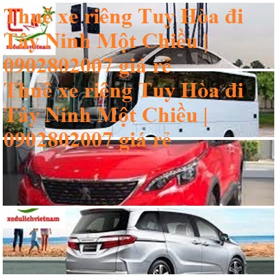 Thue Xe Tuy Hoa Tay Ninh