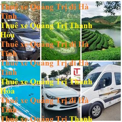Thue Xe Quang Tri Ha Tinh