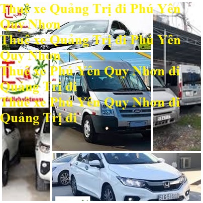 Thue Xe Quang Tri Phu Yen