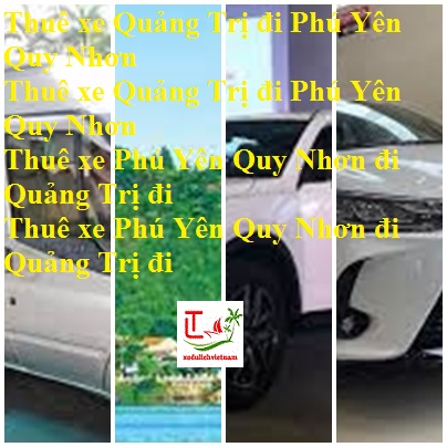 Thue Xe Quang Tri Phu Yen