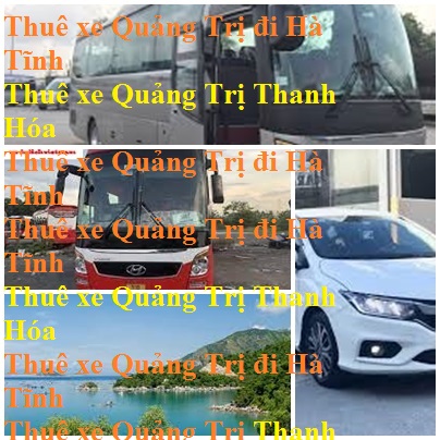 Thue Xe Quang Tri Ha Tinh