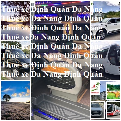 Thue Xe Dinh Quan Da Nang