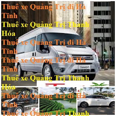 Thue Xe Quang Tri Ha Tinh