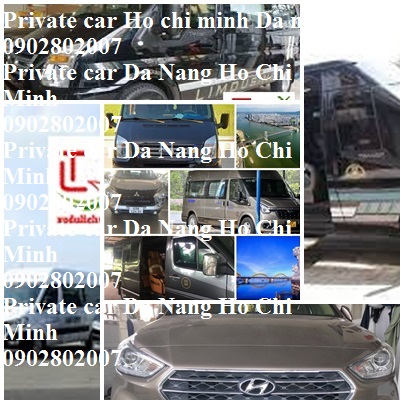 Private Car Ho Chi Minh Da Nang