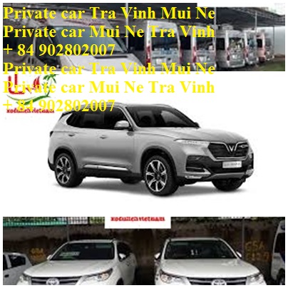 Private Car Tra Vinh Mui Ne