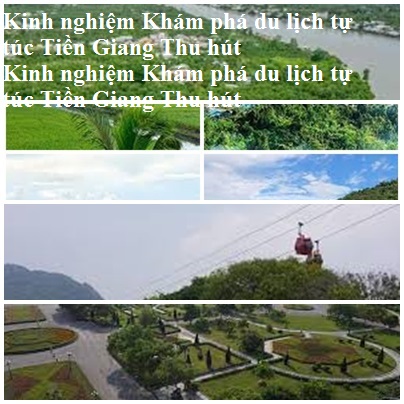 Kinh Nghiem Du Lich An Giang