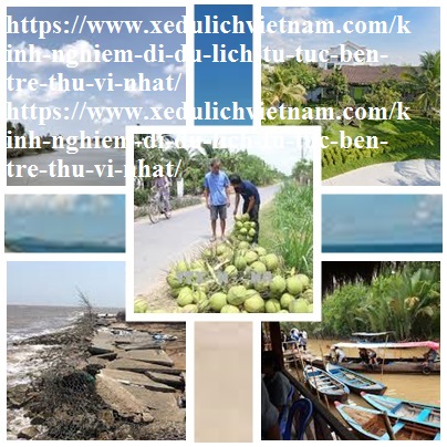 Kinh Nghiem Du Lich Ben Tre