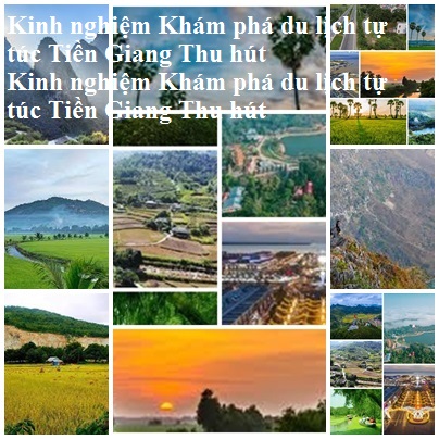 Kinh Nghiem Du Lich An Giang
